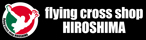 flying cross shop HIROSHIMA